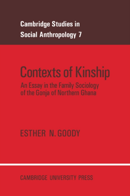Book cover of: Contexts of Kinship. By: Esther N. Goody