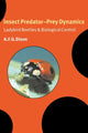 Book cover of: Insect Predator-Prey Dynamics. By: A. F. G. Dixon