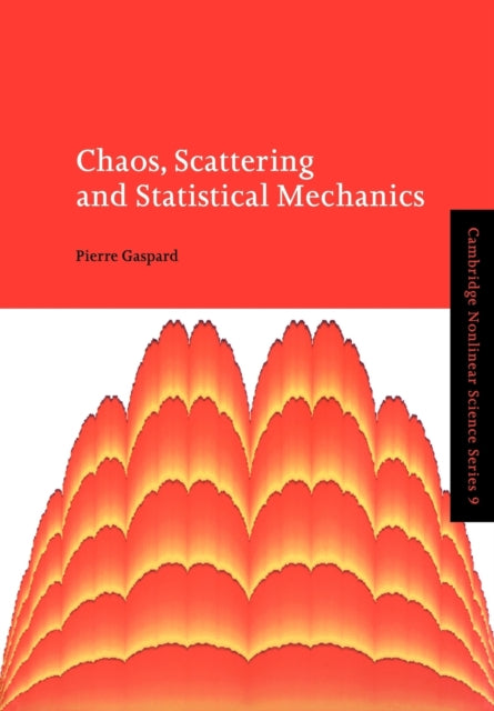 Book cover of: Chaos, Scattering and Statistical Mechanics. By: Pierre Gaspard