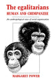 Book cover of: Egalitarians - Human and Chimpanzee