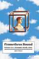 Book cover of: Prometheus Bound. By: John M. Ziman