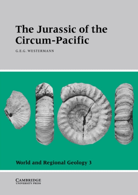 Book cover of: Jurassic of the Circum-Pacific. By: Gerd E. G. Westermann