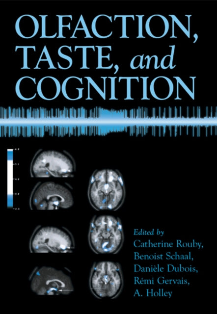 Book cover of: Olfaction, Taste, and Cognition