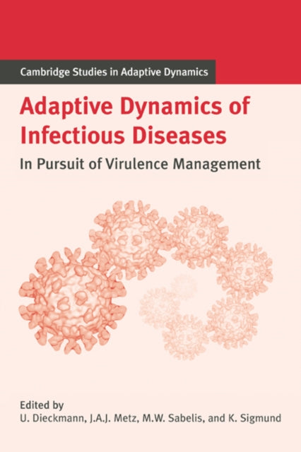 Book cover of: Adaptive Dynamics of Infectious Diseases