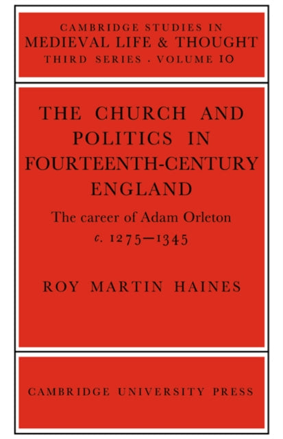Book cover of: Church/Politcs:Adam Orleton. By: Roy Martin Haines