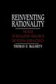 Book cover of: Reinventing Rationality. By: Thomas O. McGarity