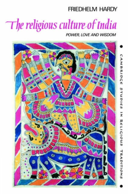 Book cover of: Religious Culture of India. By: Friedhelm Hardy