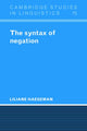 Book cover of: Syntax of Negation. By: Liliane Haegeman