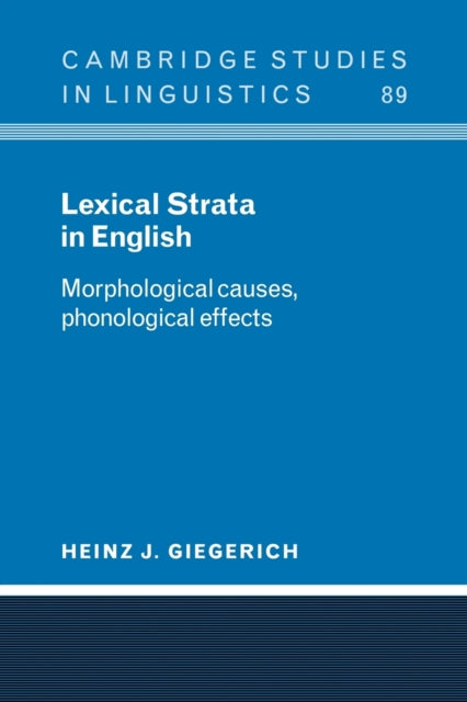 Book cover of: Lexical Strata in English. By: Heinz J. Giegerich