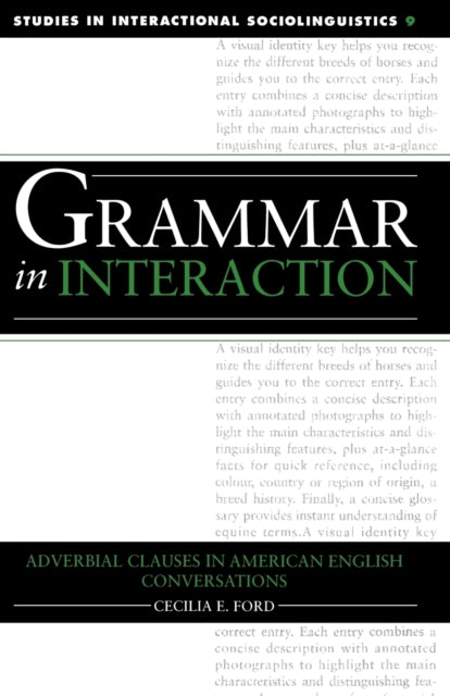 Book cover of: Grammar in Interaction. By: Cecilia E. Ford