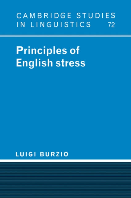 Book cover of: Principles of English Stress. By: Luigi Burzio