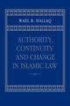 Book cover of: Authority, Continuity and Change in Islamic Law. By: Wael B. Hallaq