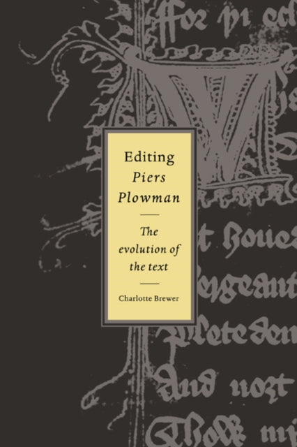 Book cover of: Editing Piers Plowman. By: Charlotte Brewer