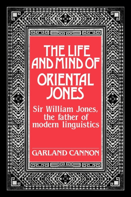 Book cover of: Life and Mind of Oriental Jones. By: Garland Cannon