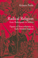 Book cover of: Radical Religion from Shakespeare to Milton. By: Kristen Poole