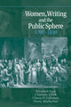 Book cover of: Women, Writing and the Public Sphere, 1700–1830