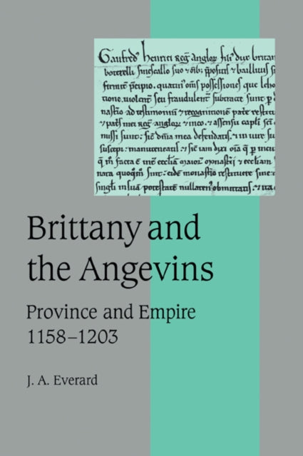 Book cover of: Brittany and the Angevins. By: J. A. Everard