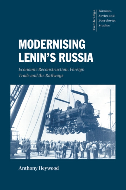 Book cover of: Modernising Lenin's Russia. By: Anthony Heywood