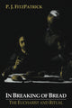 Book cover of: In Breaking of Bread. By: P. J. FitzPatrick