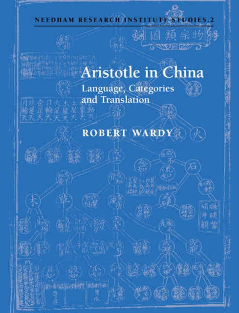 Book cover of: Aristotle in China. By: Robert Wardy