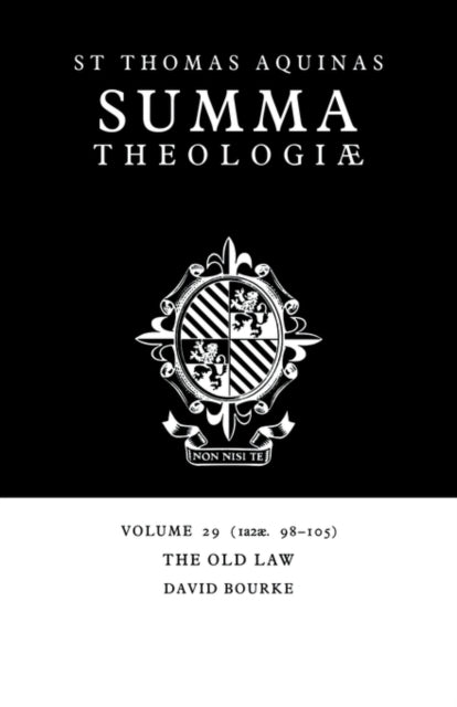 Book cover of: Summa Theologiae: Volume 29, The Old Law. By: Thomas Aquinas