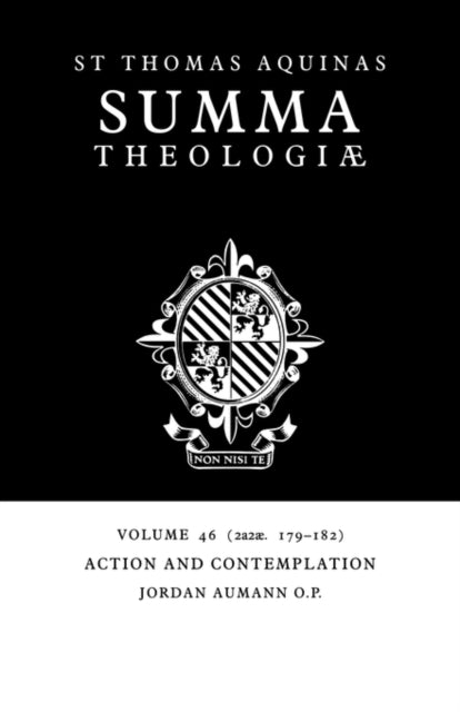 Book cover of: Summa Theologiae: Volume 46, Action and Contemplation. By: Thomas Aquinas