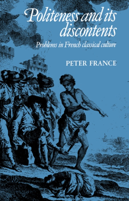 Book cover of: Politeness and its Discontents. By: Peter France