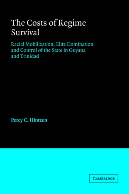 Book cover of: Costs of Regime Survival. By: Percy C. Hintzen
