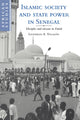 Book cover of: Islamic Society and State Power in Senegal. By: Leonardo A. Villalón
