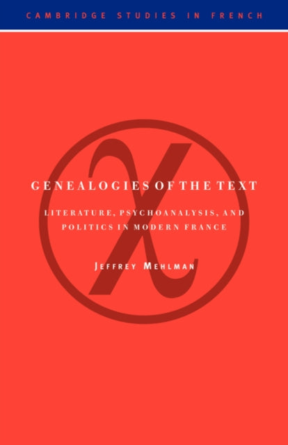 Book cover of: Genealogies of the Text. By: Jeffrey Mehlman