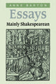 Book cover of: Essays, Mainly Shakespearean. By: Anne Barton