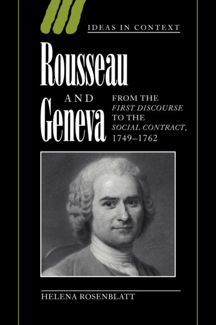 Book cover of: Rousseau and Geneva. By: Helena Rosenblatt