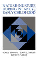 Book cover of: Nature and Nurture during Infancy and Early Childhood. By: Robert Plomin