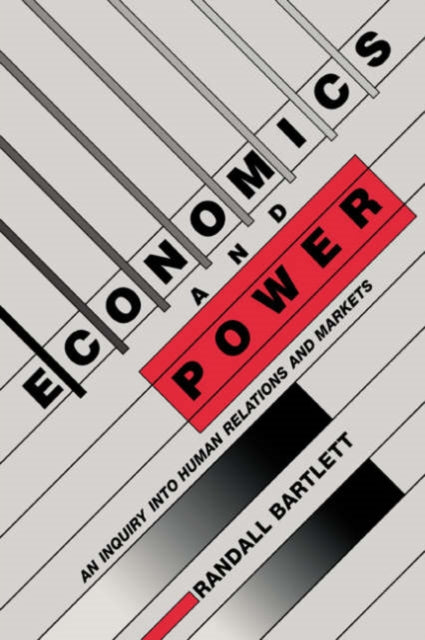 Book cover of: Economics and Power. By: Randall Bartlett