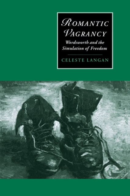 Book cover of: Romantic Vagrancy. By: Celeste Langan