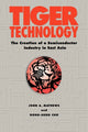 Book cover of: Tiger Technology. By: John A. Mathews