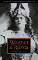 Book cover of: Wagner and Russia. By: Rosamund Bartlett