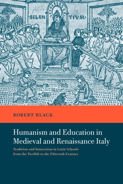 Book cover of: Humanism and Education in Medieval and Renaissance Italy. By: Robert Black