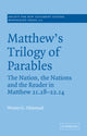 Book cover of: Matthew's Trilogy of Parables. By: Wesley G. Olmstead