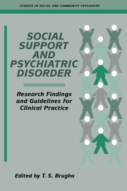 Book cover of: Social Support and Psychiatric Disorder. By: T. S. Brugha