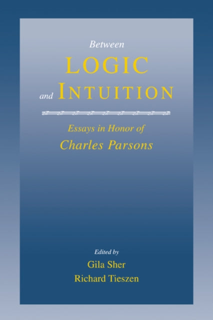 Book cover of: Between Logic and Intuition