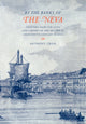 Book cover of: 'By the Banks of the Neva'. By: Anthony Cross