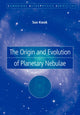 Book cover of: Origin and Evolution of Planetary Nebulae. By: Sun Kwok