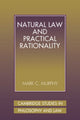 Book cover of: Natural Law and Practical Rationality. By: Mark C. Murphy