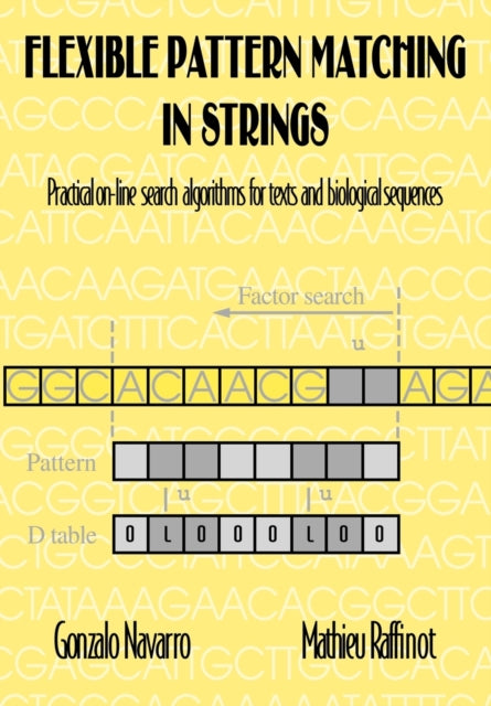 Book cover of: Flexible Pattern Matching in Strings. By: Gonzalo Navarro