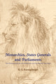 Book cover of: Monarchies, States Generals and Parliaments. By: H. G. Koenigsberger