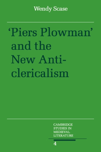 Book cover of: Piers Plowman and the New Anticlericalism. By: Wendy Scase