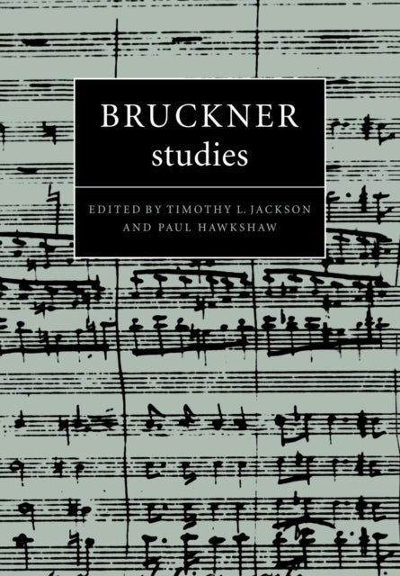 Book cover of: Bruckner Studies