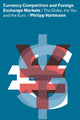 Book cover of: Currency Competition and Foreign Exchange Markets. By: Philipp Hartmann