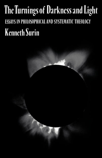 Book cover of: Turnings of Darkness and Light. By: Kenneth Surin